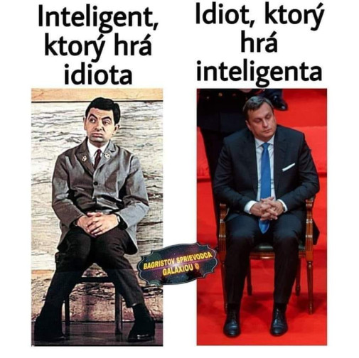 je blby, ale je nas..