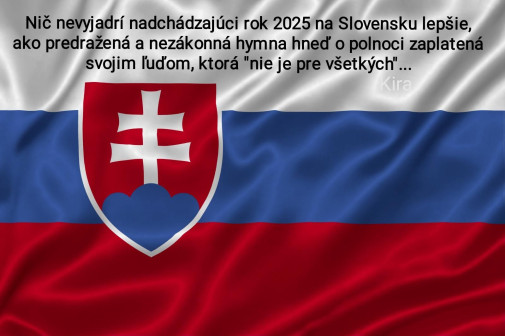 Hymna len pre  niektorych..